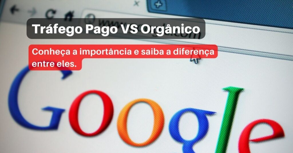 trafego pago vs organico