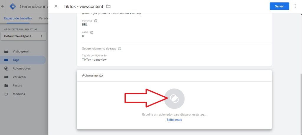 TikTok na Nuvemshop: Tutorial completo! 28 Google Tag Manager - evento viewcontent - passo 10