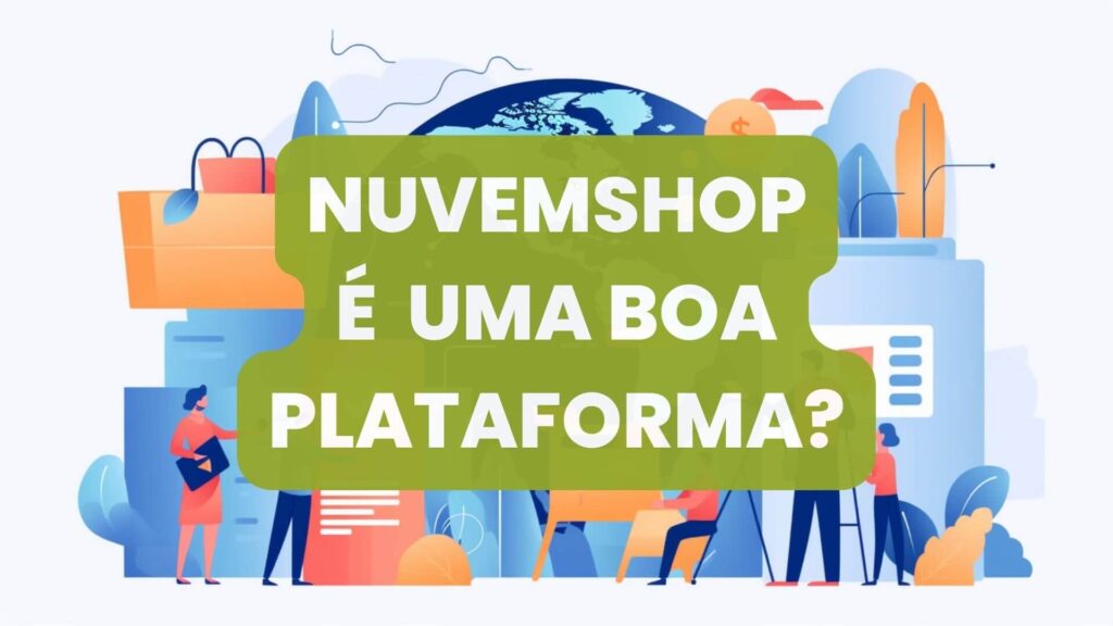 Nuvemshop é bom